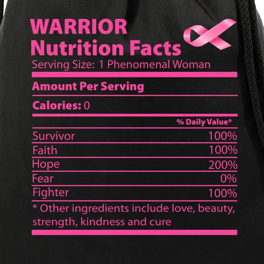 Breast Cancer Awareness Warrior Nutrition Facts Faith Hope Drawstring Bag