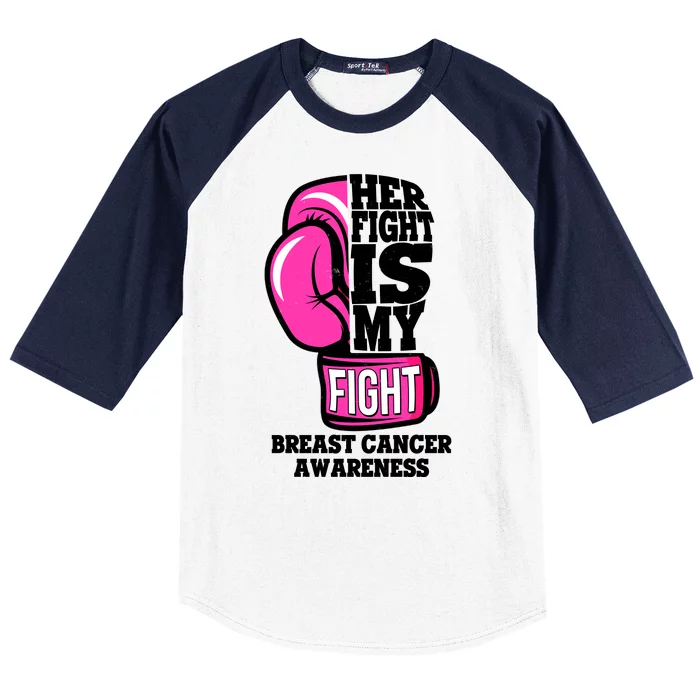 Breast Cancer Awareness Her Fight Is My Fight Boxing Glove Baseball Sleeve Shirt