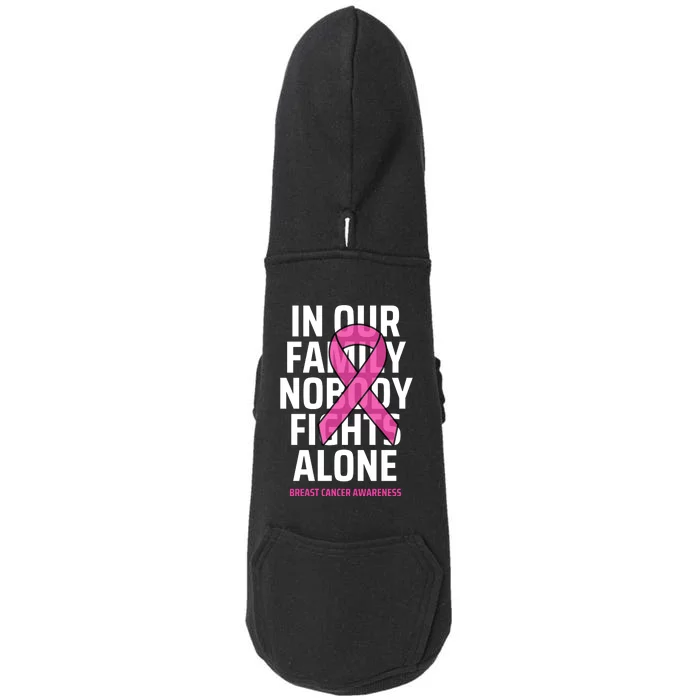 Breast Cancer Awareness Nobody Fights Alone Breast Cancer Doggie 3-End Fleece Hoodie