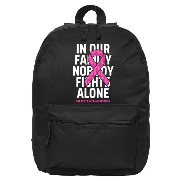 Breast Cancer Awareness Nobody Fights Alone Breast Cancer 16 in Basic Backpack