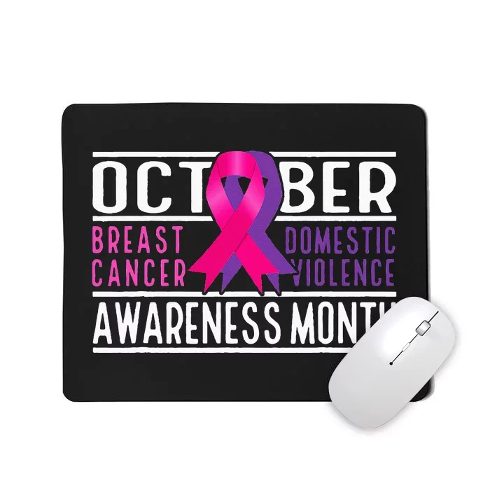 Breast Cancer And Domestic Violence Awareness Month Mousepad