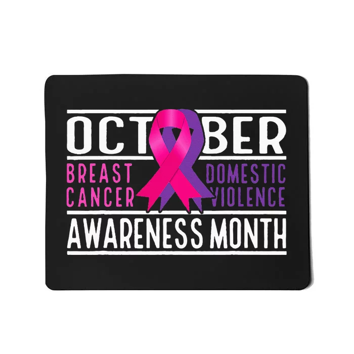 Breast Cancer And Domestic Violence Awareness Month Mousepad