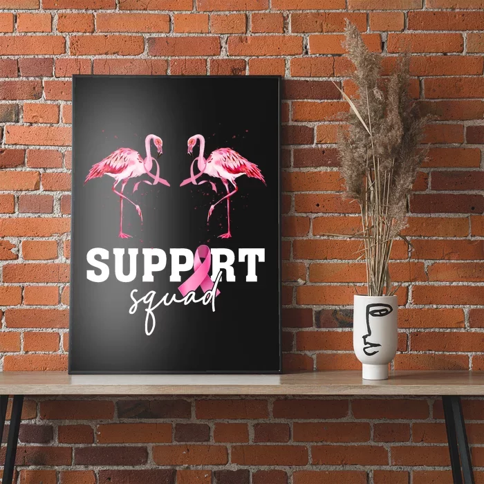 Breast Cancer Awareness Flamingo Support Squad Poster