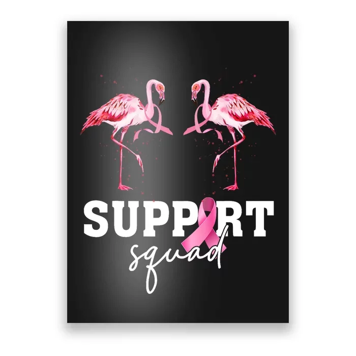 Breast Cancer Awareness Flamingo Support Squad Poster