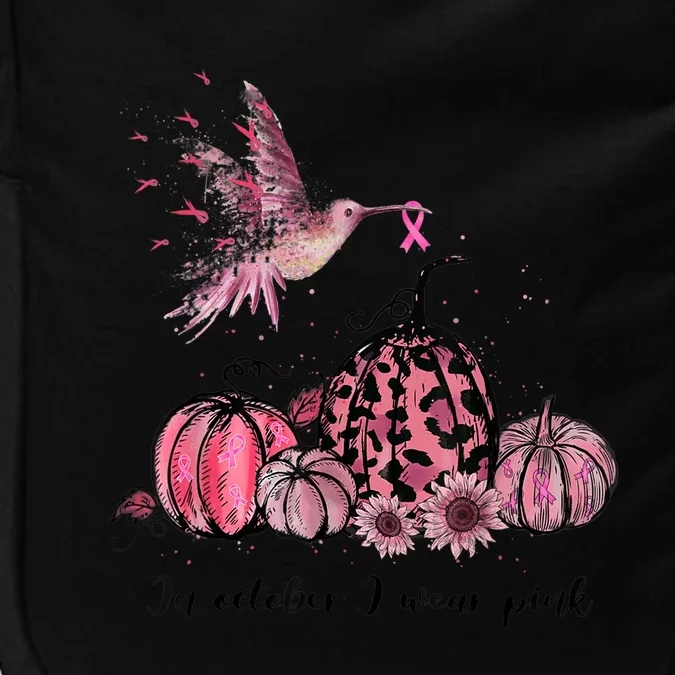 Breast Cancer Awareness In October We Wear Pink Hummingbird Impact Tech Backpack