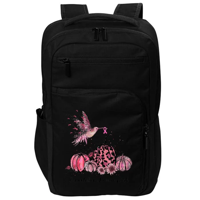 Breast Cancer Awareness In October We Wear Pink Hummingbird Impact Tech Backpack