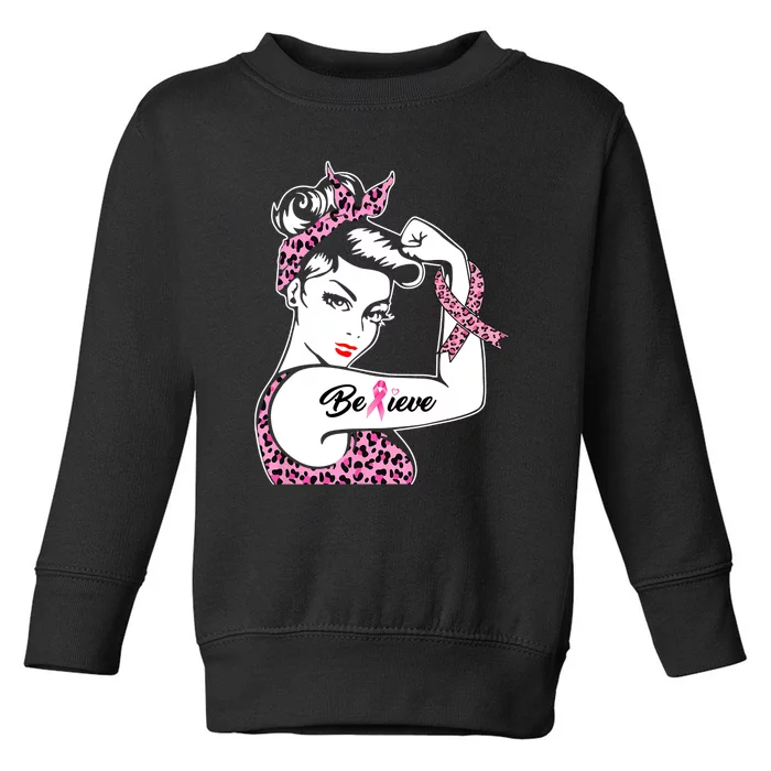 Breast Cancer Awareness Warrior Support Believe Toddler Sweatshirt