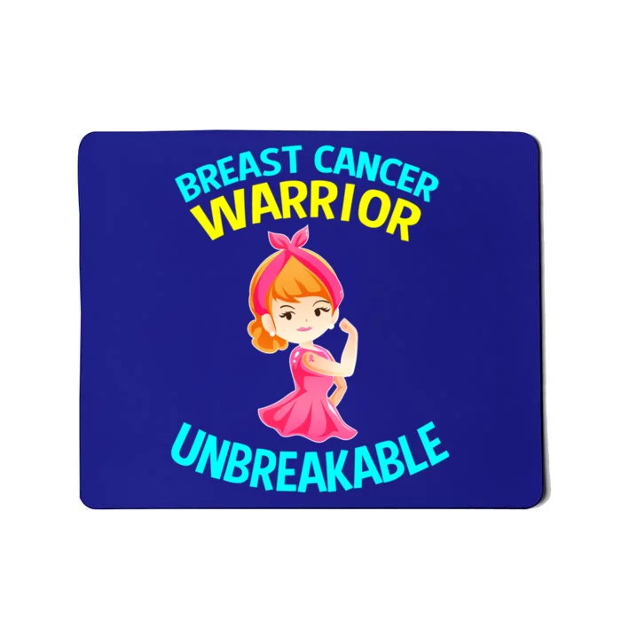 Breast Cancer Awareness Funny Gift Unbreakable Pink Warrior Gift Mousepad