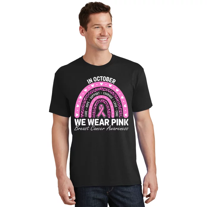 Breast Cancer Awareness Month In October We Wear Ribbon T-Shirt