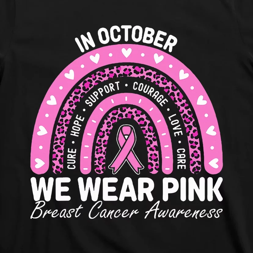 Breast Cancer Awareness Month In October We Wear Ribbon T-Shirt