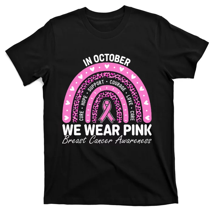 Breast Cancer Awareness Month In October We Wear Ribbon T-Shirt