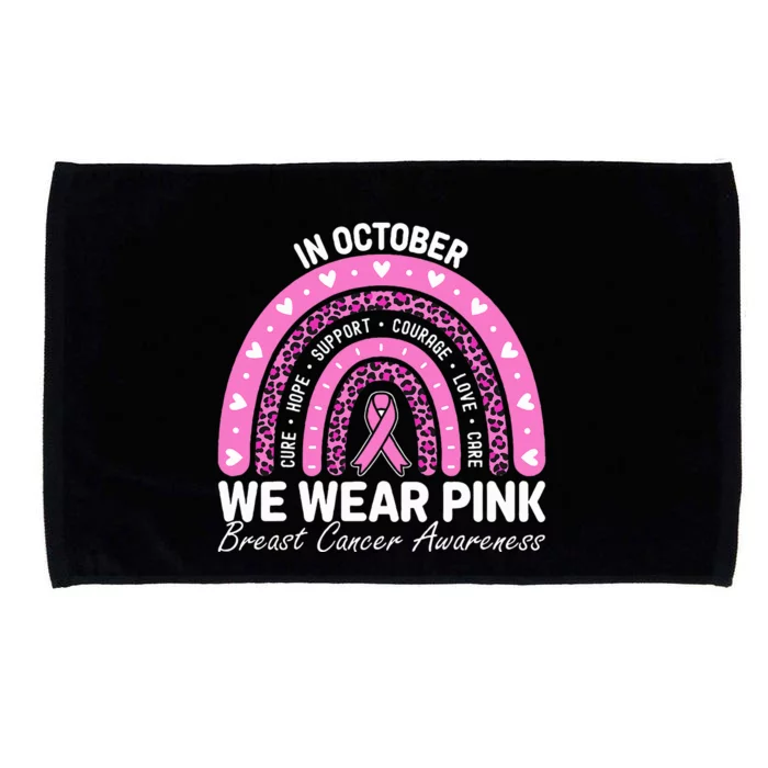 Breast Cancer Awareness Month In October We Wear Ribbon Microfiber Hand Towel