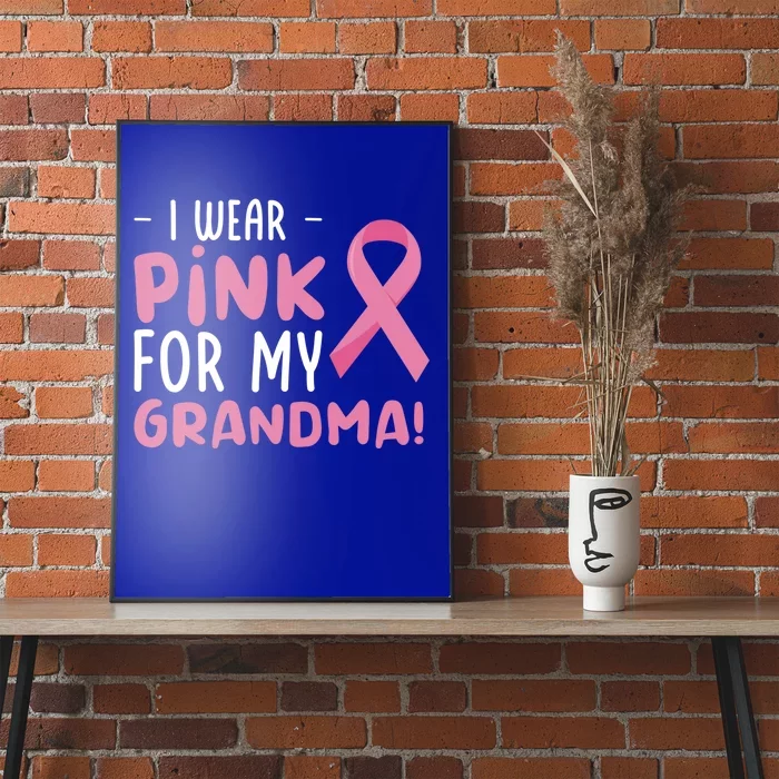 Breast Cancer Awarness Grandmother Breast Cancer Survivor Gift Poster