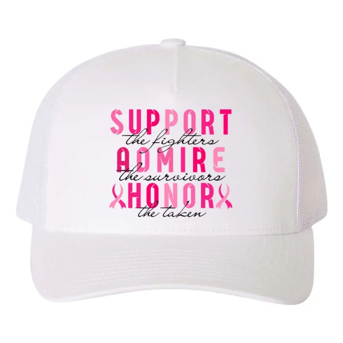 Breast Cancer Awareness Support Admire Honor Pink Ribbon Gift Yupoong Adult 5-Panel Trucker Hat