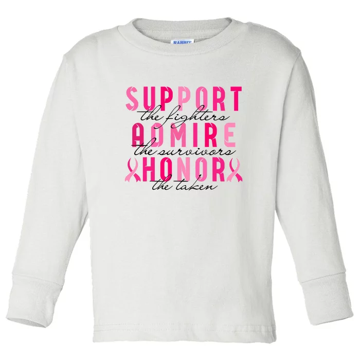 Breast Cancer Awareness Support Admire Honor Pink Ribbon Gift Toddler Long Sleeve Shirt