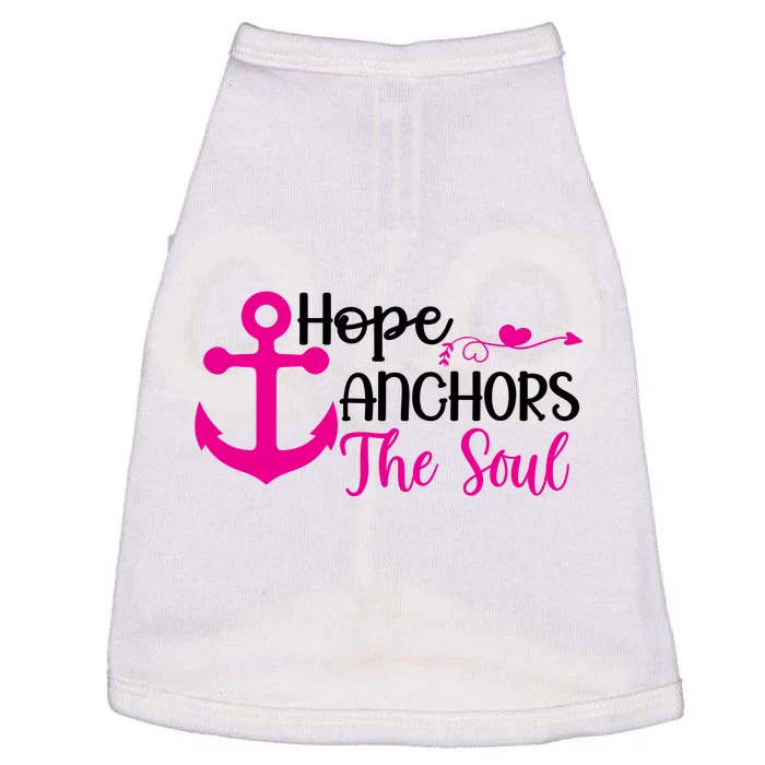 Breast Cancer Awareness Hope Anchors The Soul Doggie Tank