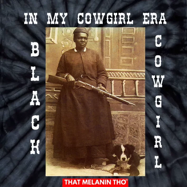 Black Cowgirls African American Black History Mary Fields Tie-Dye T-Shirt