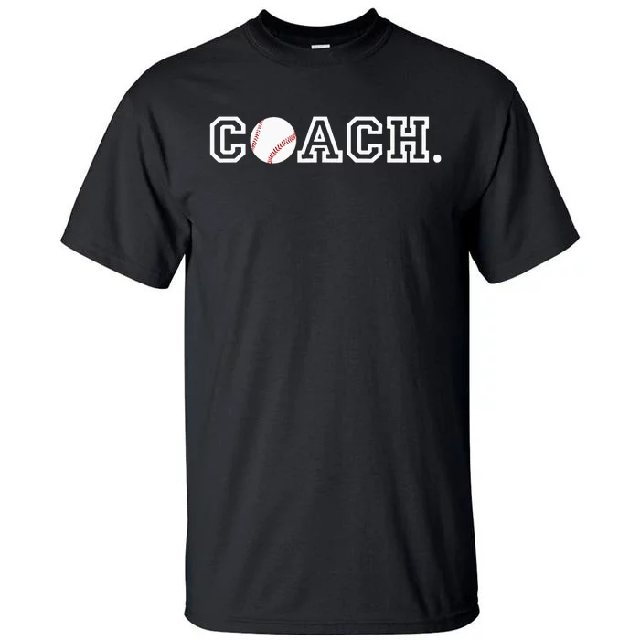 Baseball Coach Appreciation Gift for Coaches Tall T-Shirt