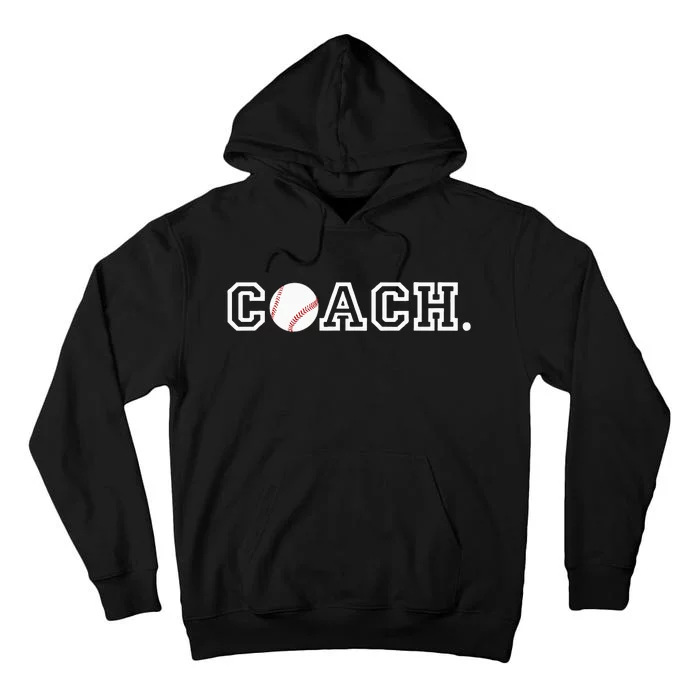 Baseball Coach Appreciation Gift for Coaches Tall Hoodie