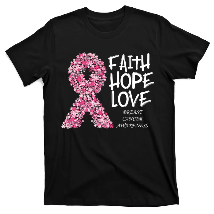 Breast Cancer Awareness Faith Love Hope Pink Ribbon T-Shirt