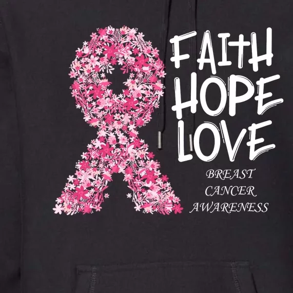 Breast Cancer Awareness Faith Love Hope Pink Ribbon Premium Hoodie