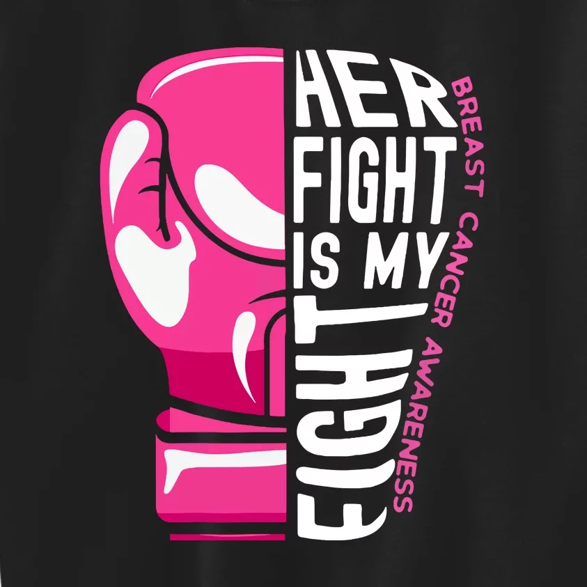 Breast Cancer Awareness Her Fight Is My Fight Boxing Glove Gift Kids Sweatshirt