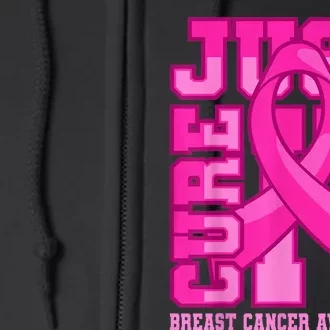 Breast Cancer Awareness Just Cure It Full Zip Hoodie