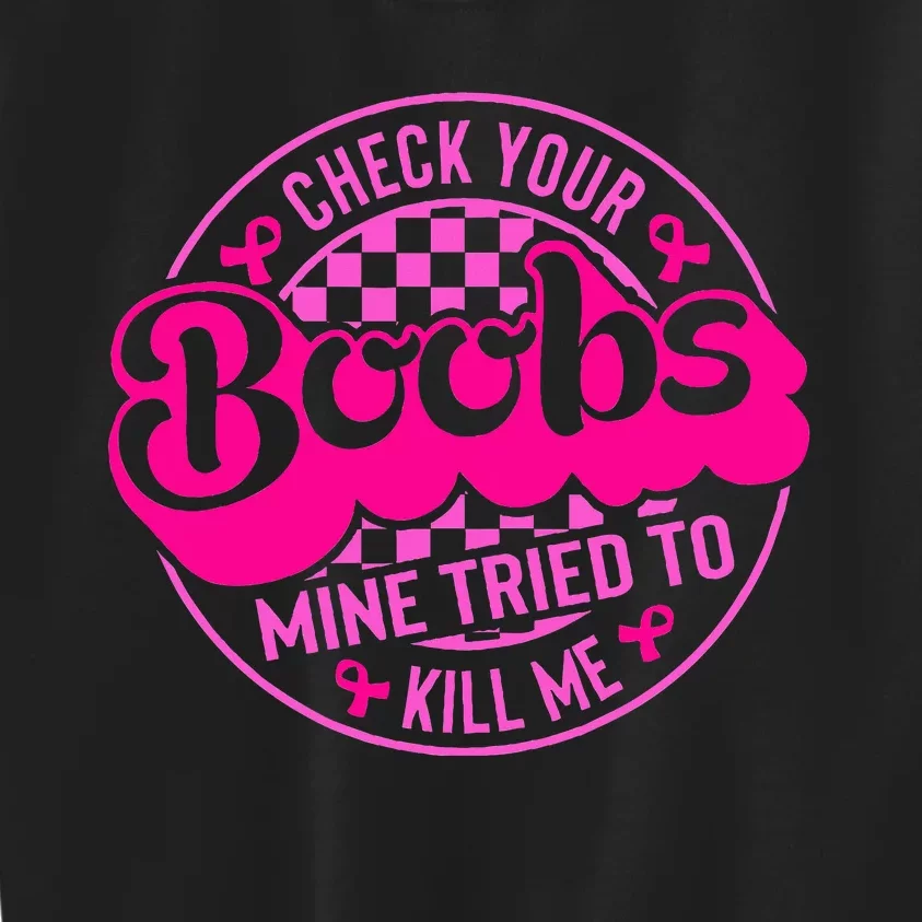 Breast Cancer Awareness Pink Check Your Boobs Survivor Gift Kids Sweatshirt