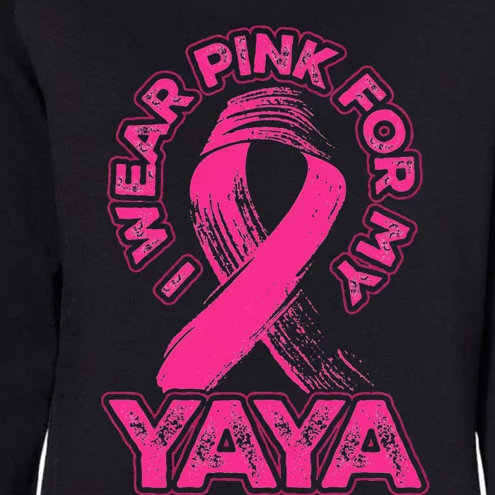 Breast Cancer Awareness I Wear Pink For My Yaya Ribbon Womens California Wash Sweatshirt