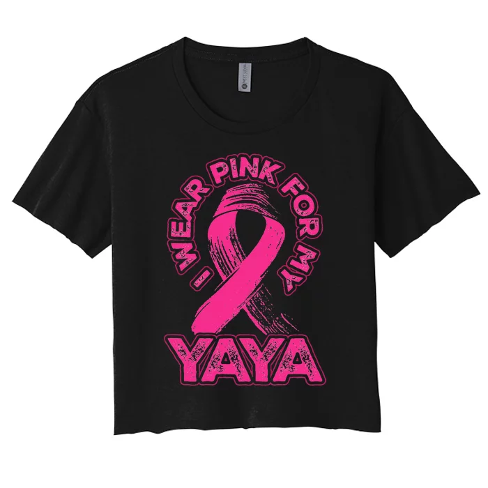 Breast Cancer Awareness I Wear Pink For My Yaya Ribbon Women's Crop Top Tee