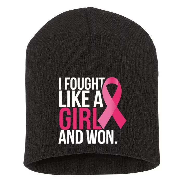 Breast Cancer Awareness I Fought Like A Girl And Won Short Acrylic Beanie