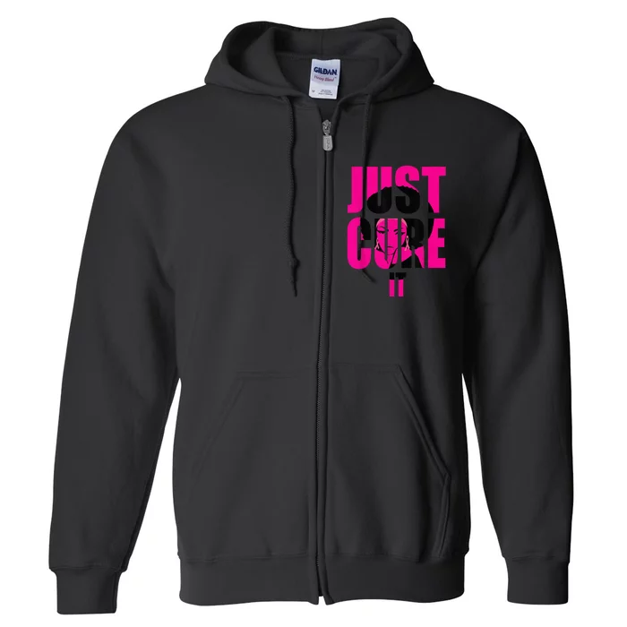 Breast Cancer Awareness Shirt Just Cure It Pink Ribbon Tee Full Zip Hoodie