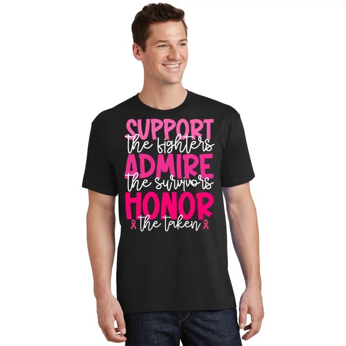 Breast Cancer Awareness Support Admire Honor Ribbon T-Shirt