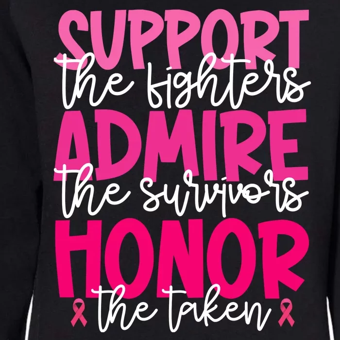 Breast Cancer Awareness Support Admire Honor Ribbon Womens California Wash Sweatshirt