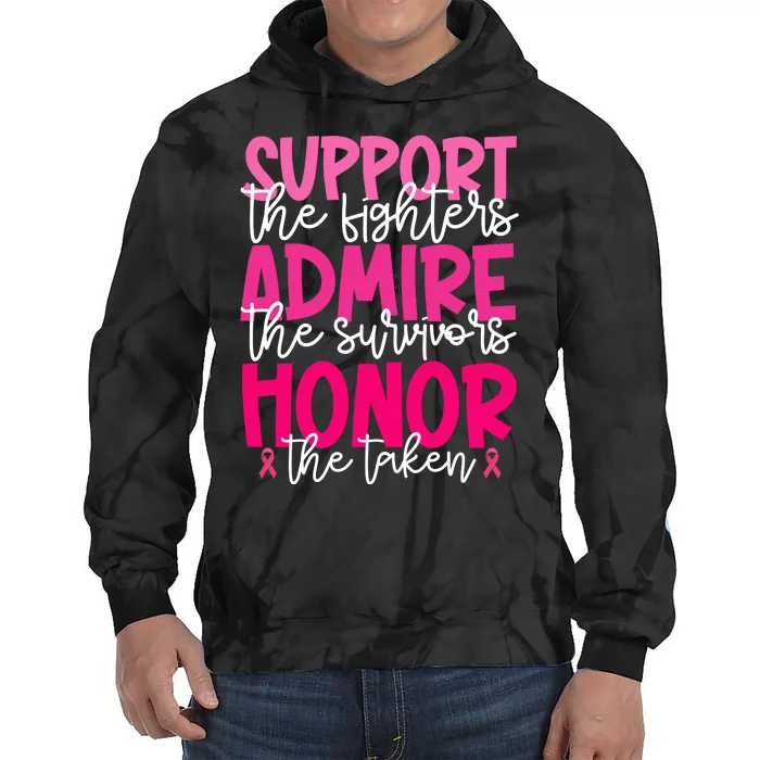 Breast Cancer Awareness Support Admire Honor Ribbon Tie Dye Hoodie