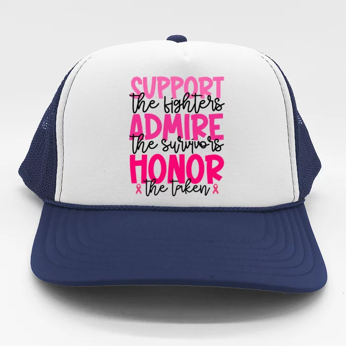 Breast Cancer Awareness Support Admire Honor Ribbon Trucker Hat