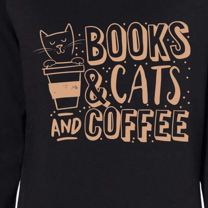 Books Cats And Coffee Lover Womens California Wash Sweatshirt