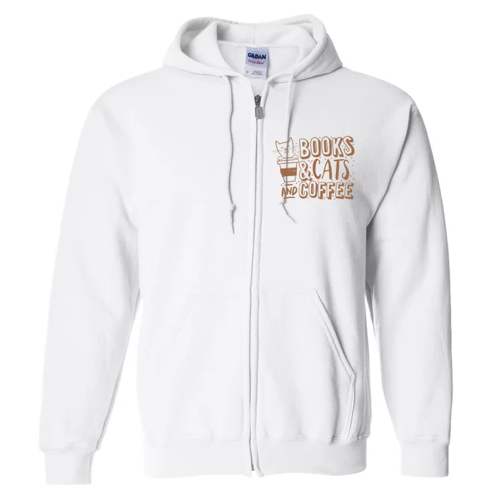 Books Cats And Coffee Lover Full Zip Hoodie