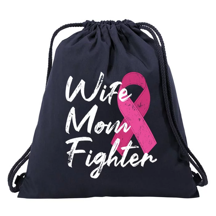 Breast Cancer Awareness Wife Mom Fighter Gift Drawstring Bag