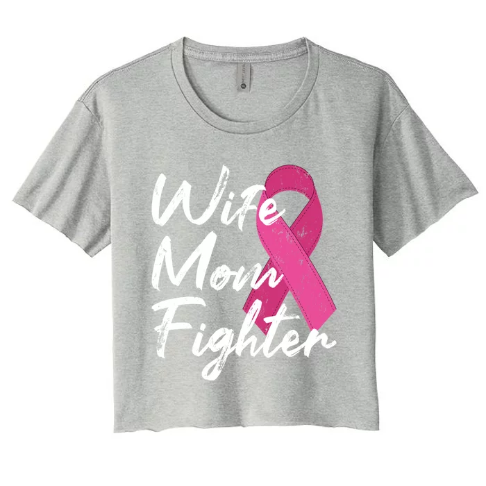 Breast Cancer Awareness Wife Mom Fighter Gift Women's Crop Top Tee