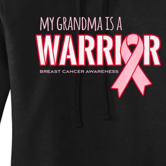 Breast Cancer Awareness: My Grandma Is A Warrior Women's Pullover Hoodie