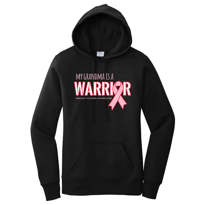 Breast Cancer Awareness: My Grandma Is A Warrior Women's Pullover Hoodie