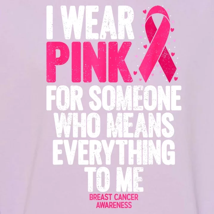 Breast Cancer Awareness For Family Breast Cancer Gift Garment-Dyed Sweatshirt