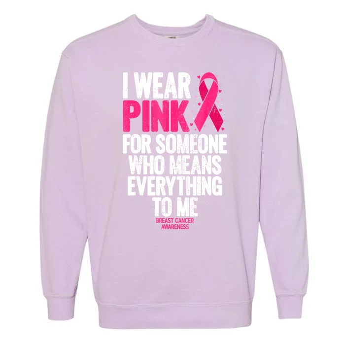 Breast Cancer Awareness For Family Breast Cancer Gift Garment-Dyed Sweatshirt