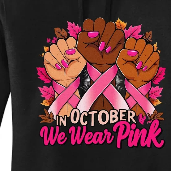 Breast Cancer Awareness 2024 In October We Wear Pin.K Women's Pullover Hoodie