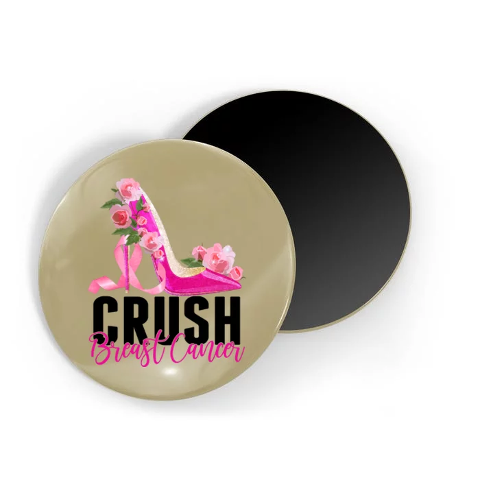 Breast Cancer Awareness Crush Breast Cancer Magnet