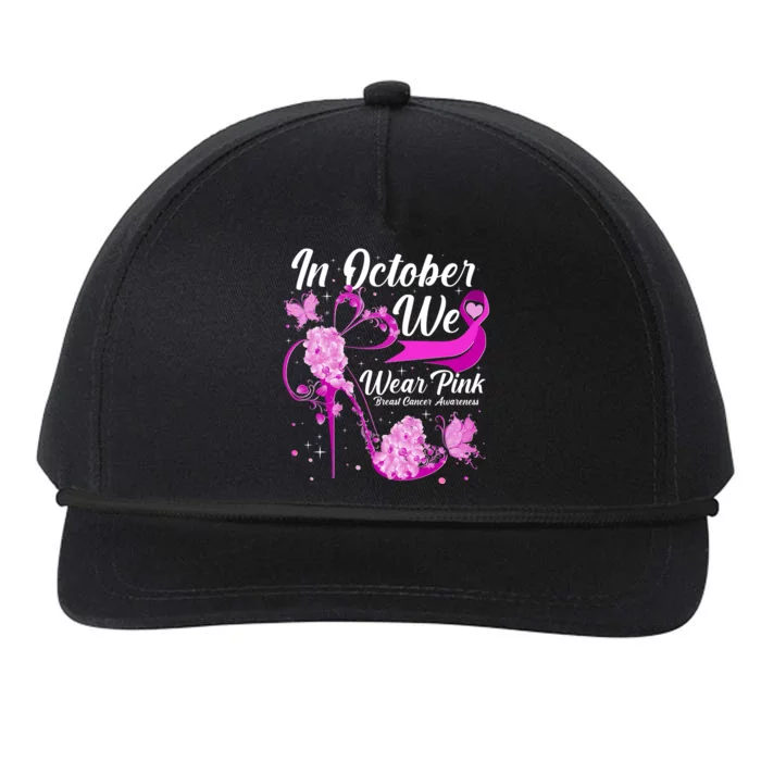 Breast Cancer Awareness In October We Wear Pink Flower High Heels Snapback Five-Panel Rope Hat