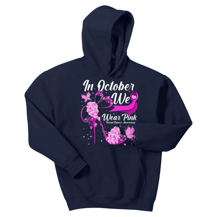 Breast Cancer Awareness In October We Wear Pink Flower High Heels Kids Hoodie