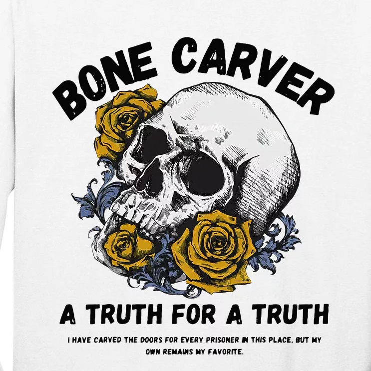 Bone Carver A Truth For Truth Reading BookBookish Bookworm Tall Long Sleeve T-Shirt