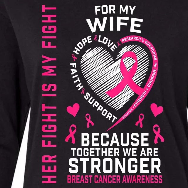 Breast Cancer Awareness Her Fight Is My Fight Wife Husband Gift Womens Cotton Relaxed Long Sleeve T-Shirt